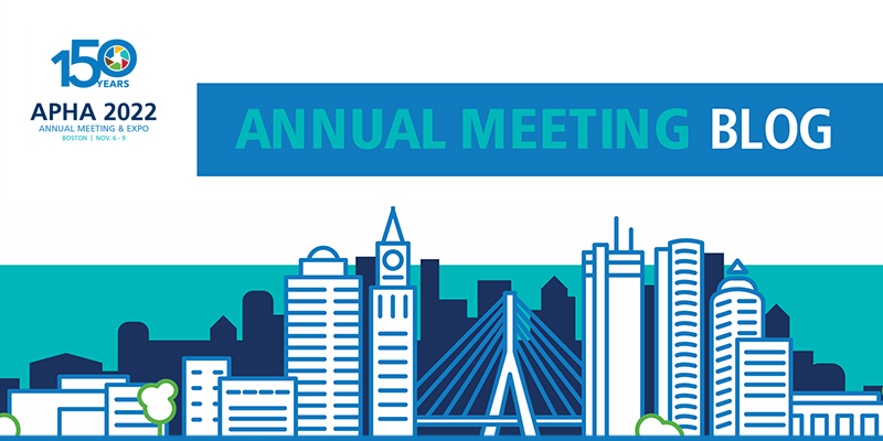 APHA 2022 Annual Meeting Blog