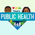 That's Public Health