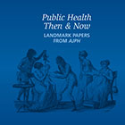 Public Health Then & Now book cover